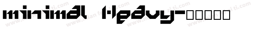 minimal Heavy字体转换